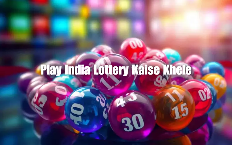 Play India Lottery Kaise Khele: Discovering the Minnesota Lottery in India